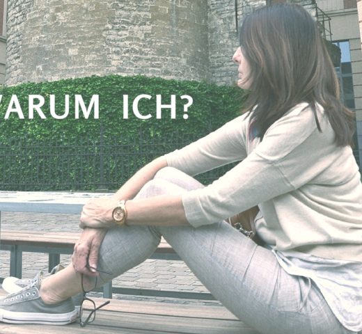 Warum genau ich? Die Frage, die ich mir nie gestellt habe